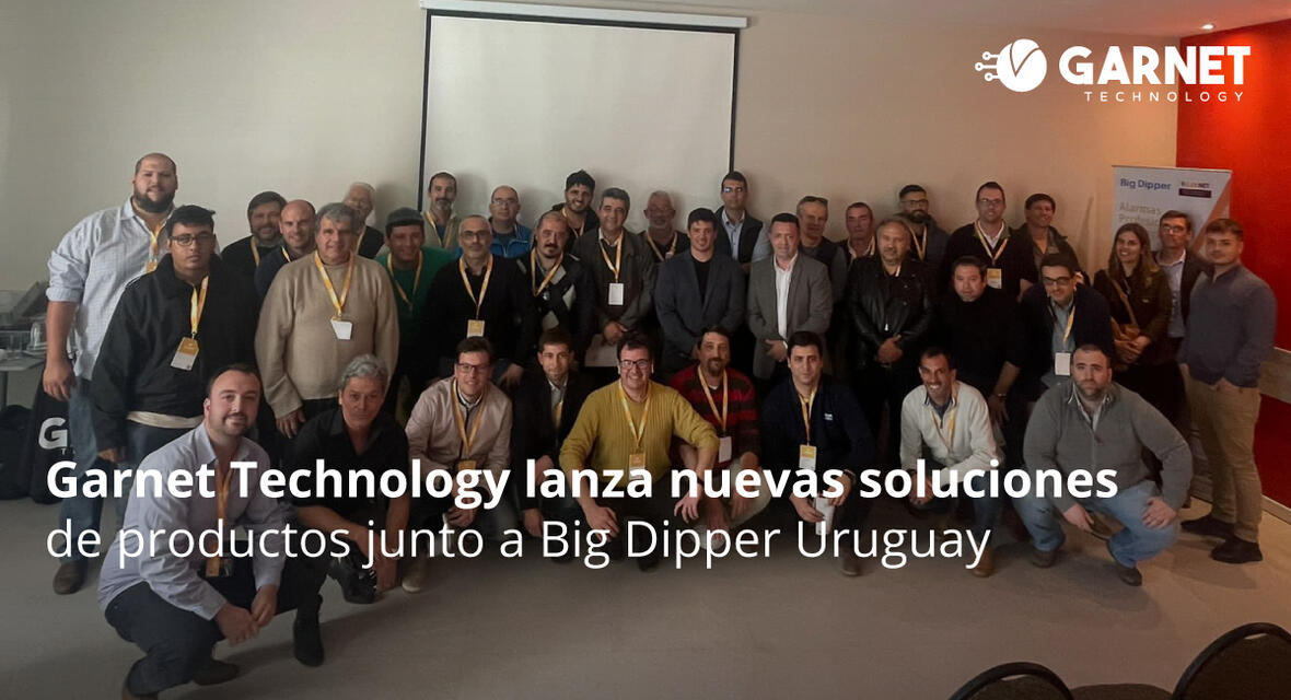 Garnet Technology lanza nuevas soluciones de productos en Uruguay junto a Big Dipper