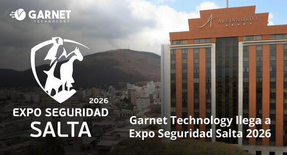 GARNET TECHNOLOGY LLEGA A EXPO SEGURIDAD SALTA 2026