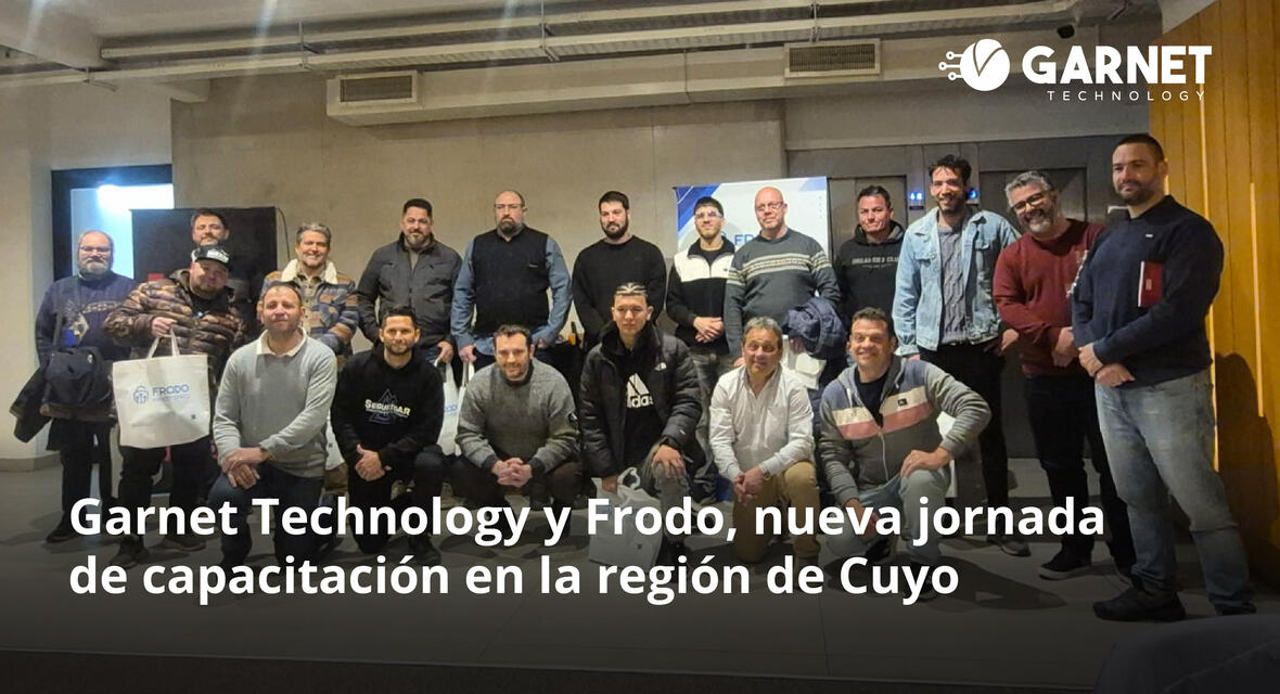 GARNET TECHNOLOGY Y FRODO, NUEVAS JORNADAS DE CAPACITACIÓN EN LA REGIÓN DE CUYO