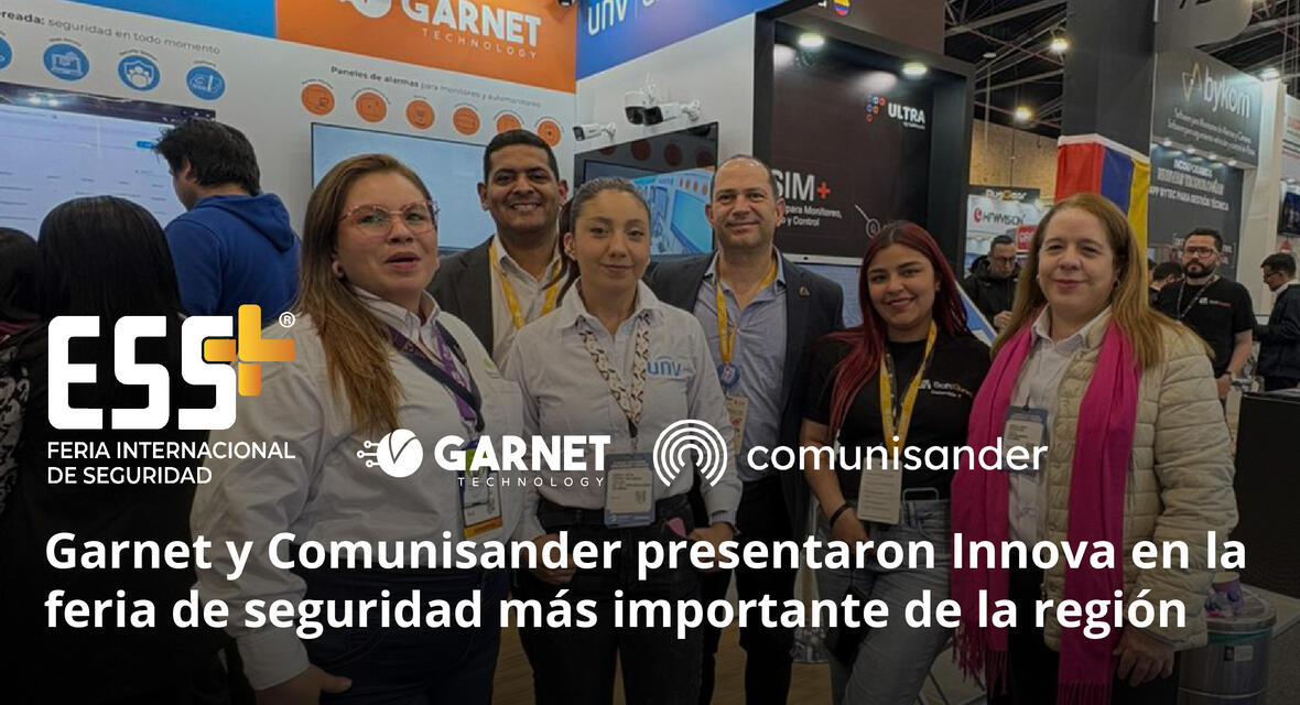 Garnet y Comunisander presentaron Innova en la feria de seguridad más importante de la región