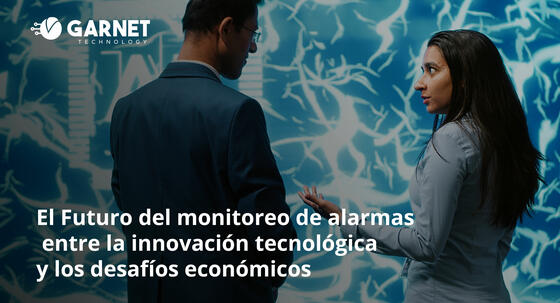 El Futuro del monitoreo de alarmas, entre la innovación tecnológica y los desafíos económicos