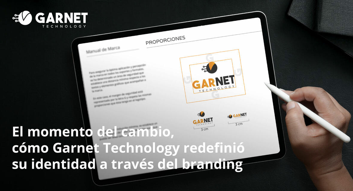 El momento del cambio, cómo Garnet Technology redefinió su identidad a través del branding