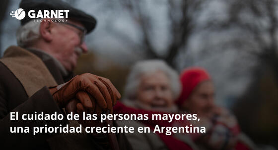 EL CUIDADO DE LAS PERSONAS MAYORES, UNA PRIORIDAD CRECIENTE EN ARGENTINA