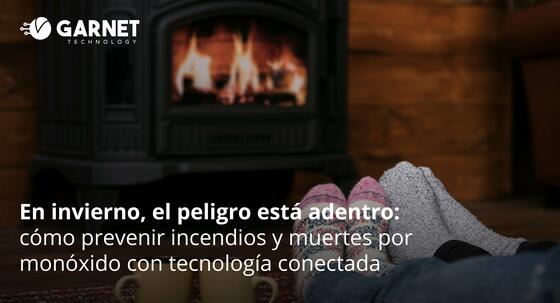 En invierno, el peligro está adentro: cómo prevenir incendios y muertes por monóxido con tecnología conectada